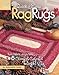 Quick & Easy Rag Rugs (Annie's Attic: Crochet) by 