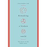 Remaking a Broken World