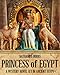 Princess of Egypt - A Mystery in Ancient Egypt (The Mummifier's Daughter Series Book 2)