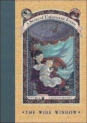 The Wide Window (A Series of Unfortunate Events #3) (text only) by L. Snicket,M. Kupperman