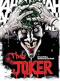 The Joker: A Visual History of the Clown Prince of