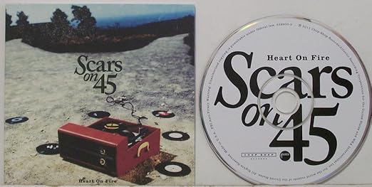Scars On 45 Heart On Fire Tomorrow Won T Die Too Soon Two Way