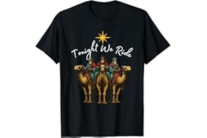 BIVIPO Tonight We Ride Christmas, 3 Wise Men, Christian Christmas T-Shirt