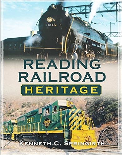 Reading Railroad Heritage (America Through Time) Reading Railroad Heritage (America Through Time)