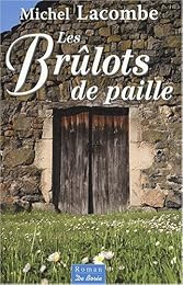 Les  brûlots de paille