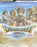 Dragon Quest IX: Sentinels of the Starry Sky Signature Series (Bradygames Signature Series Guide) by 