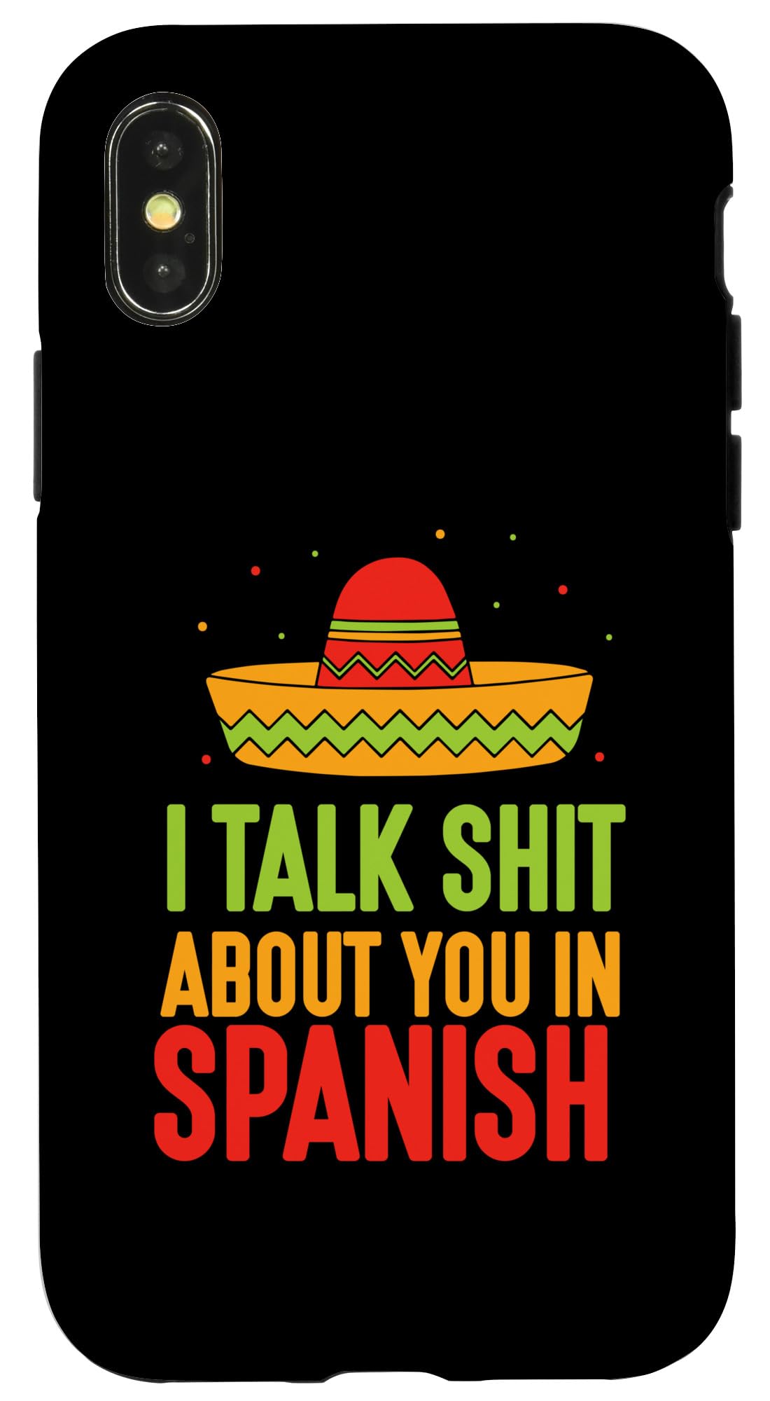 iPhone X/XS I talk shit about you in spanish - Spanish Language Teacher Case