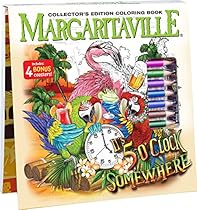 Margaritaville 5 O'Clock Somewhere Adult Coloring Book Collector's Edition With 24 Colored Pencils, Pencil Sharpener and 4 Drink Coasters Margaritaville 5 O'Clock Somewhere Adult Coloring Book Collector's Edition With 24 Colored Pencils, Pencil Sharpener and 4 Drink Coasters