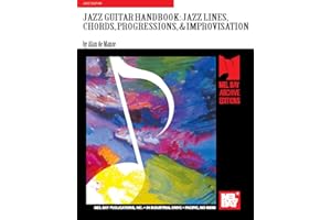 Jazz Guitar Handbook: Jazz Lines, Chords, Progressions & Improvisations