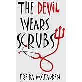 The Devil Wears Scrubs (Dr. Jane McGill)