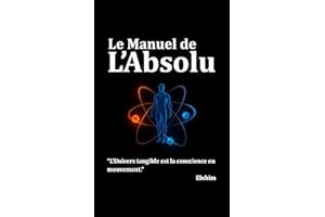 Le Manuel de l'Absolu (French Edition)