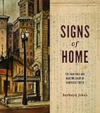Signs of Home: The Paintings and Wartime Diary of Kamekichi Tokita (Scott and Laurie Oki Series in A by 