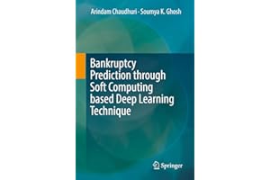 Bankruptcy Prediction through Soft Computing based Deep Learning Technique