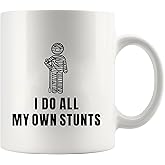 I Do All My Own Stunts Funny Patient Gifts Recovery Gifts for Women Men Patients from Doctor Nurse Family Get Well Soon Injury Leg Ceramic Mug 11 oz White