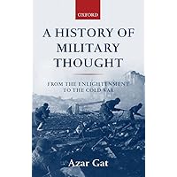 洋書 A History of Military Thought;From the I Amazon.com: A History of Military Thought: From the