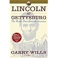 Lincoln at Gettysburg: The Words that Remade America (Simon & Schuster Lincoln Library)