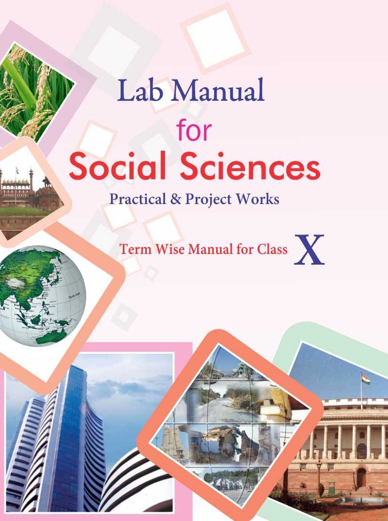 Lab manual for Social Sciences : Practical & Projects Work 10 (Lab manual (Lab  manual Social Sciences) Paperback – 2014