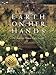 Earth on Her Hands: The American Woman in Her Garden by Starr Ockenga