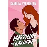 Marrying the Gardener: a closed-door marriage of convenience romcom (The Bachelor Brothers)