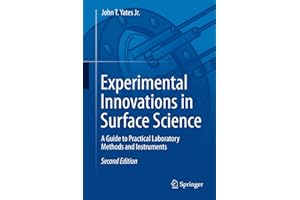 Experimental Innovations in Surface Science: A Guide to Practical Laboratory Methods and Instruments