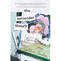 The Surrender Theory: Poems