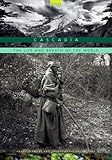 Cascadia: The Life and Breath of the World