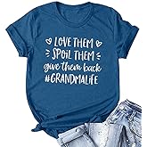 Grandma Life Shirt Women Love Them Spoil Them Give Them Back Tshirt Grandma Shirts Gift for Grandmather