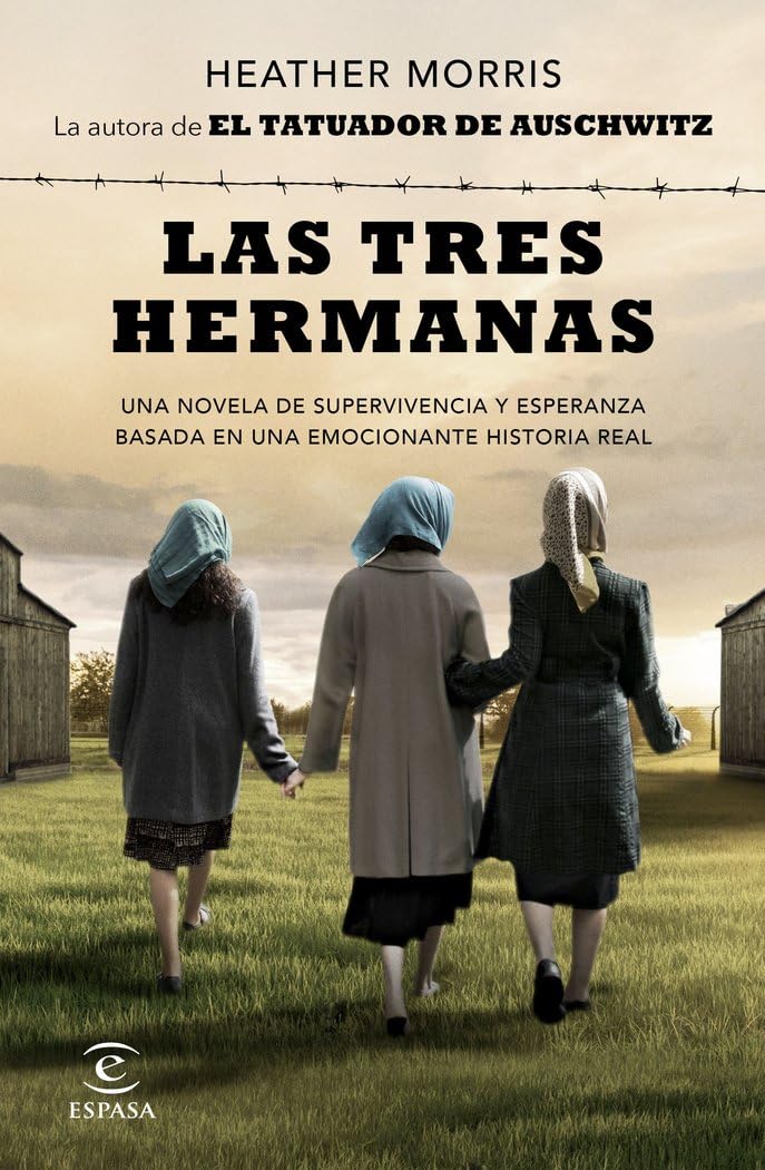 Las tres hermanas: Una novela de supervivencia y esperanza basada en una historia real Image