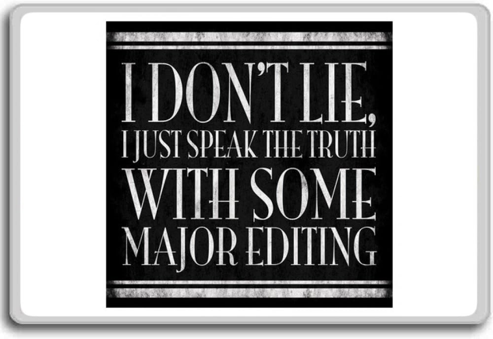 Amazon Com I Don T Lie I Just Speak The Truth With