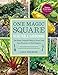 One Magic Square Vegetable Gardening: The Easy, Organic Way to Grow Your Own Food on a 3-Foot Square by Lolo Houbein