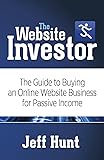 The Website Investor: The Guide to Buying an Online