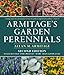 Armitage's Garden Perennials by Allan M. Armitage