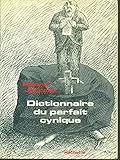 Image de Dictionnaire du parfait cynique (French Edition)