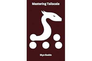 Mastering Tailscale