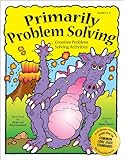 Primarily Problem Solving: Creative Problem Solving Activities, Grades 2-4