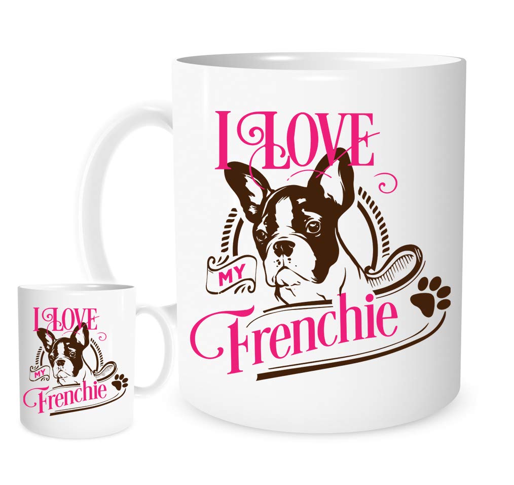 Stoneys Badges I Love My Frenchie Mug – Cute French Bulldog Gift for Dog Lovers, Pet Owners, Women & Men – 11oz Ceramic Coffee Cup with Pink Design