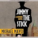 Jimmy the Stick by Michael Mayo, Paul Christy