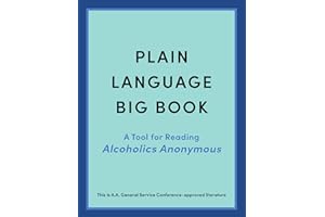 Plain Language Big Book: A Tool for Reading Alcoholics Anonymous