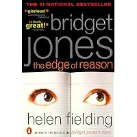 Bridget Jones: The Edge of Reason: A Novel