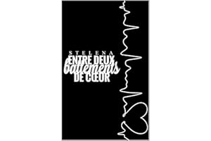 Entre deux battements de cœur (French Edition)