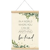 Mtrgdn Be Kind Wall Decor,Eucalyptus Be Kind Poster Hanger Frame,Motivational Wall Decor for Office Home Kids Room Bedroom Bathroom,12x16 Inch