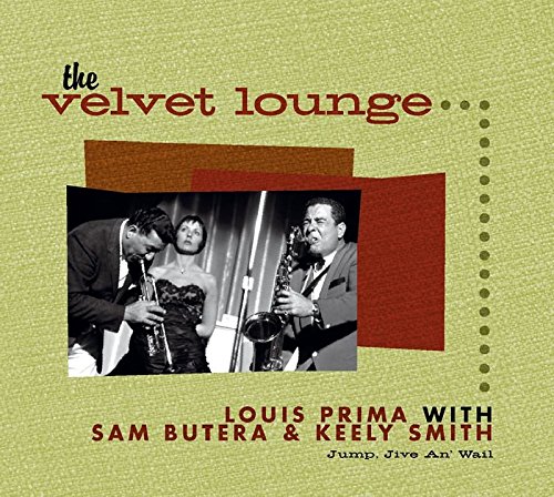 The Velvet Lounge: Jump, Jive An' Wail