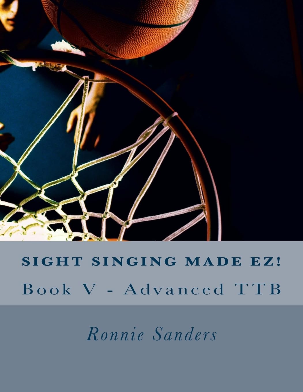 Sight Singing Made EZ Book 5: Volume 5