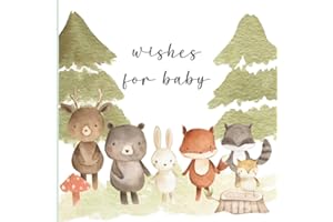 Baby Shower Guest Book: Gender Neutral Woodland Theme for Baby Boy or Girl with Sign In for Guests, Message for Parents, Wish