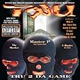Tru 2 Da Game