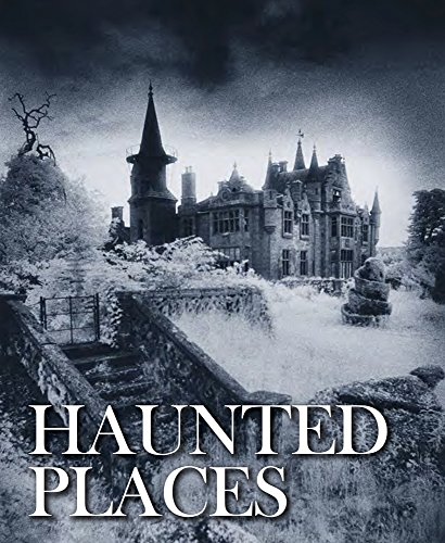Haunted Places (Abandoned) by Robert Grenville