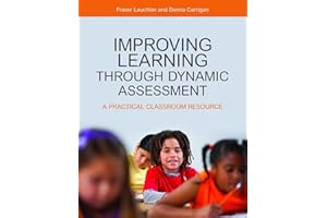 Improving Learning through Dynamic Assessment: A Practical Classroom Resource