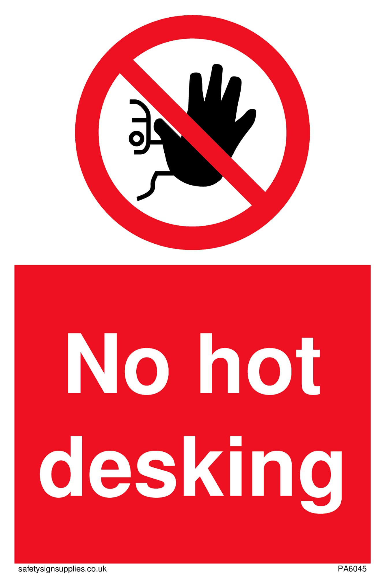Pack of five - No hot desking Sign - 100x150mm - A6P