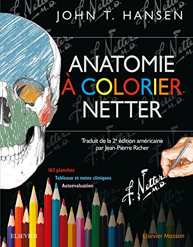 Anatomie À Colorier Netter (French Edition) by John T. Hansen, Netter