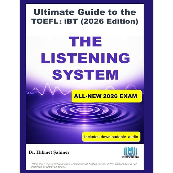 The Grammar & Vocabulary System: ULTIMATE GUIDE TO THE TOEFL® iBT